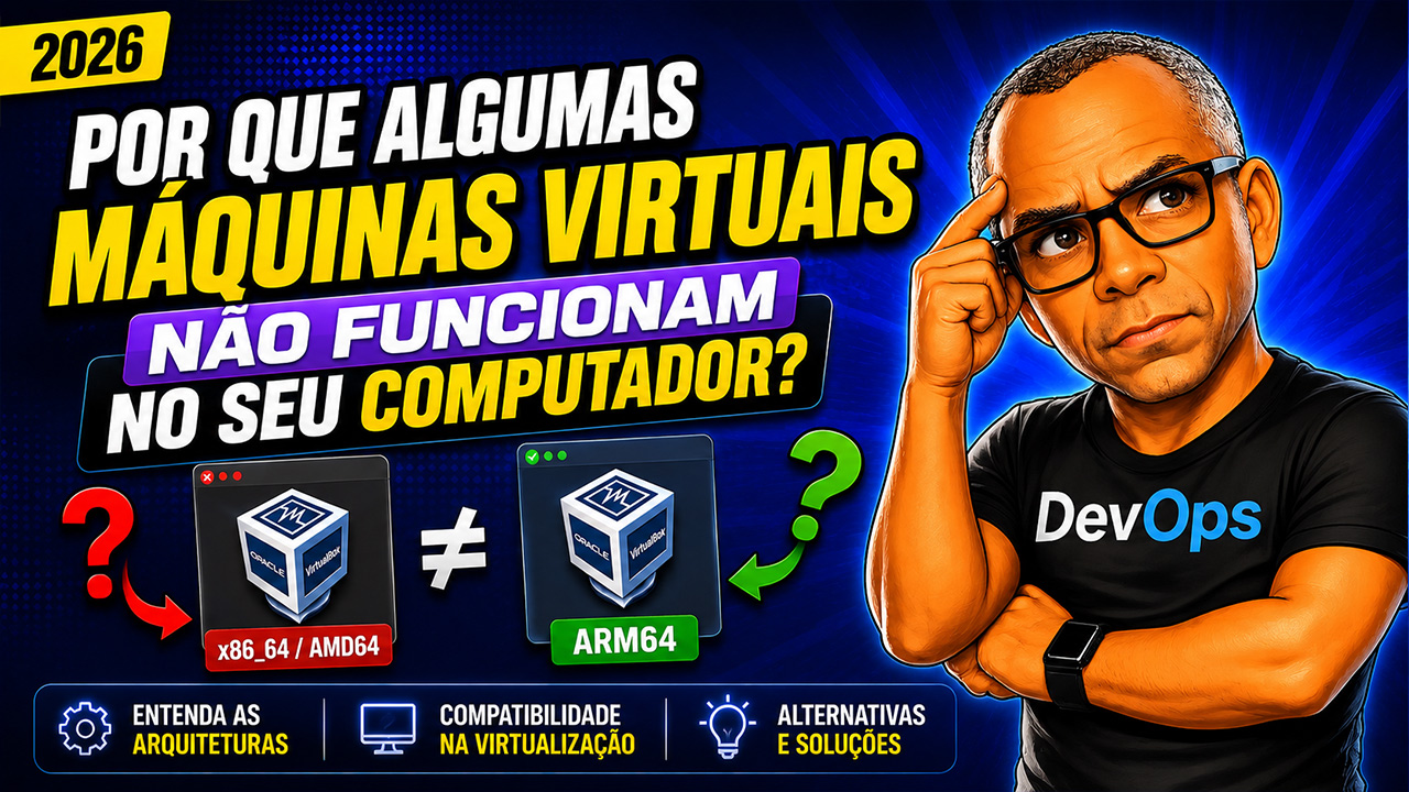 Por que máquinas virtuais não funcionam?